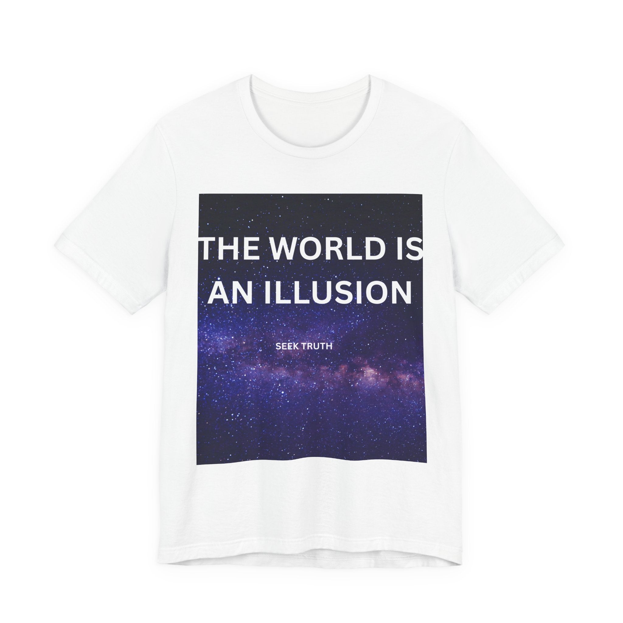 'THE WORLD IS AN ILLUSION Tee''