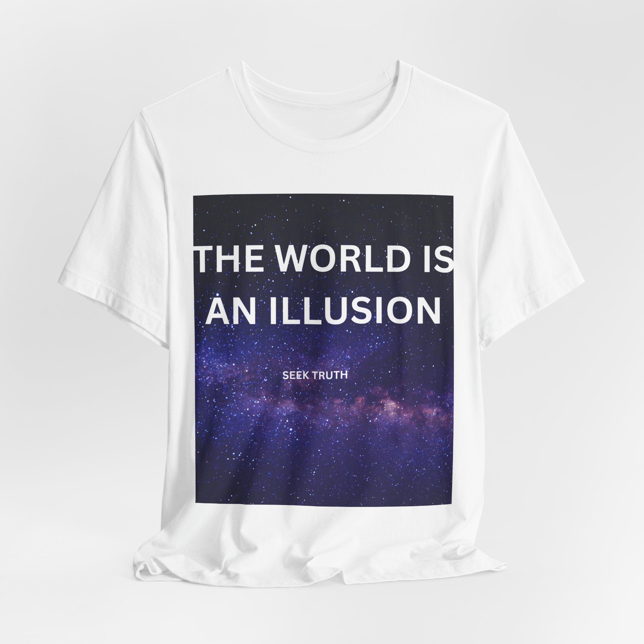 'THE WORLD IS AN ILLUSION Tee''
