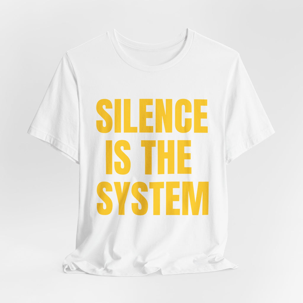 Silence is The System-'Statement Tee'.