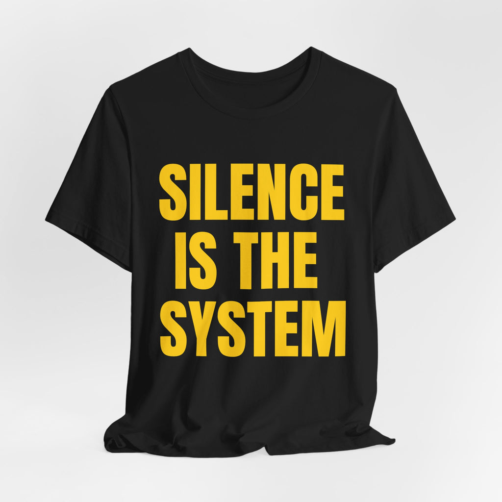 Silence is The System-'Statement Tee'.